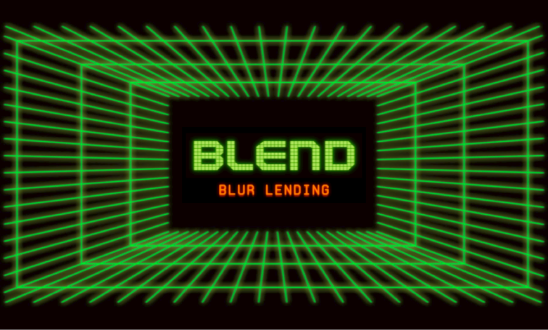 Blend la nouvelle plateforme de prêt NFT lancé par Blur
